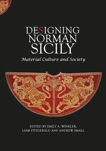 Designing Norman Sicily 9781783274895 (Hardback)