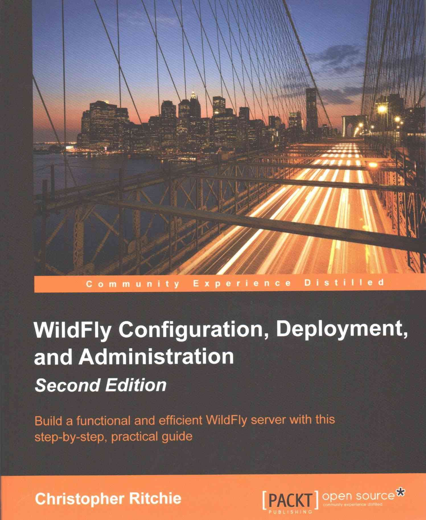WildFly Configuration, Deployment, and Administration - 9781783286232