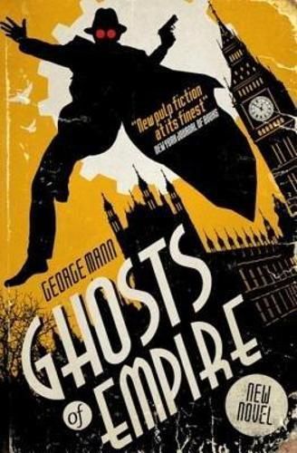 Ghosts of Empire By George Mann 9781783294183 (Paperback)