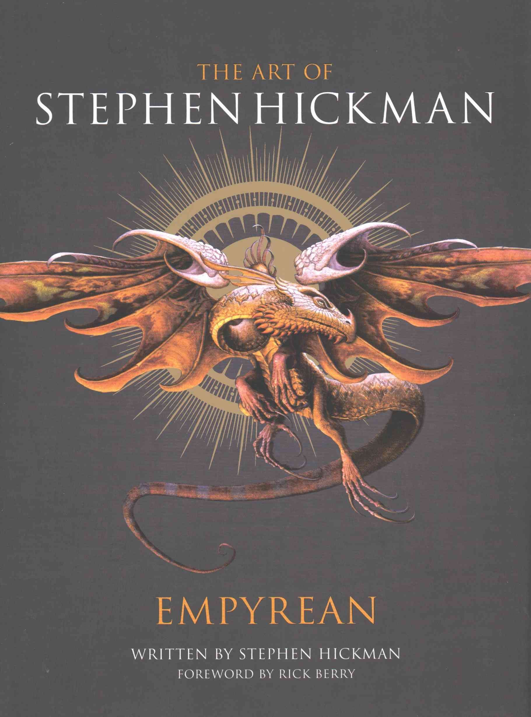 The Art of Stephen Hickman By Stephen F. Hickman 9781783298457