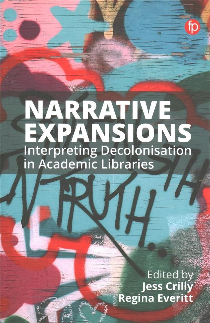 Narrative Expansions By Jess Crilly (editor), Regina Everitt (editor)