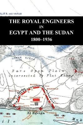 Royal Engineers in Egypt and the Sudan By Sandes 9781783318377