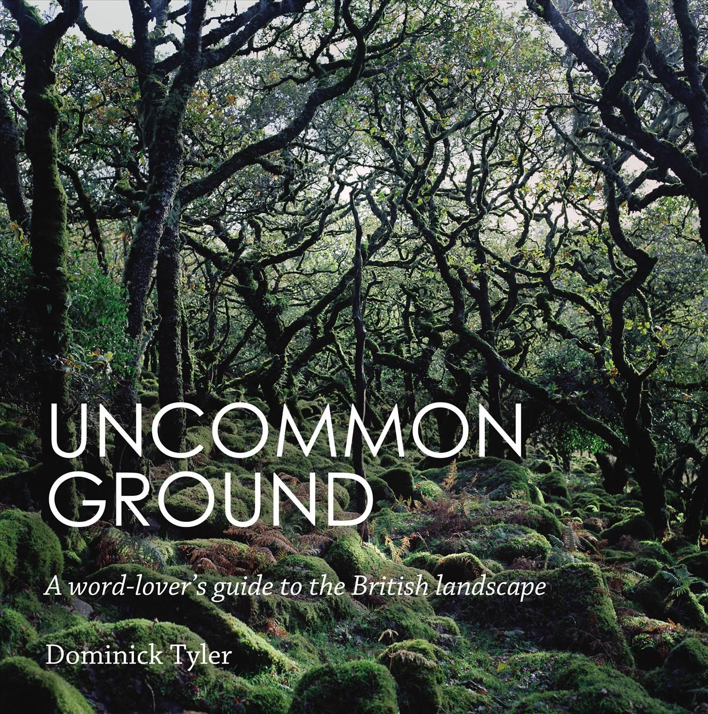 Uncommon Ground By Dominick Tyler 9781783350483 (Paperback)