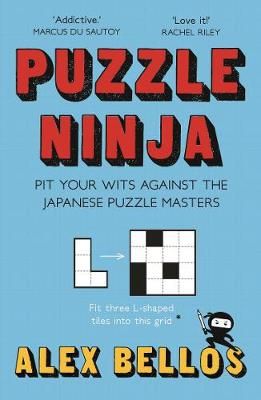 Puzzle Ninja By Alex Bellos 9781783351374 (Paperback)