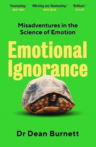 Emotional Ignorance By Dean Burnett 9781783351749 (Paperback)