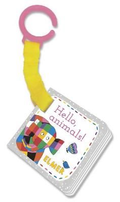 Hello, Animals! By David McKee 9781783444946 (Board book)