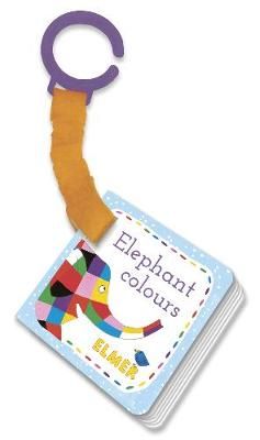Elephant Colours By David McKee 9781783444953 (Board book)