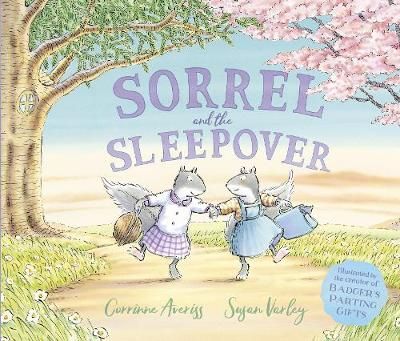 Sorrel and the Sleepover 9781783446124 (Hardback)