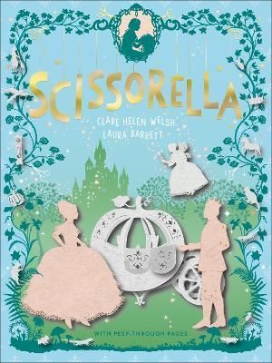Scissorella By Clare Helen Welsh (author), Laura Barrett (artist)