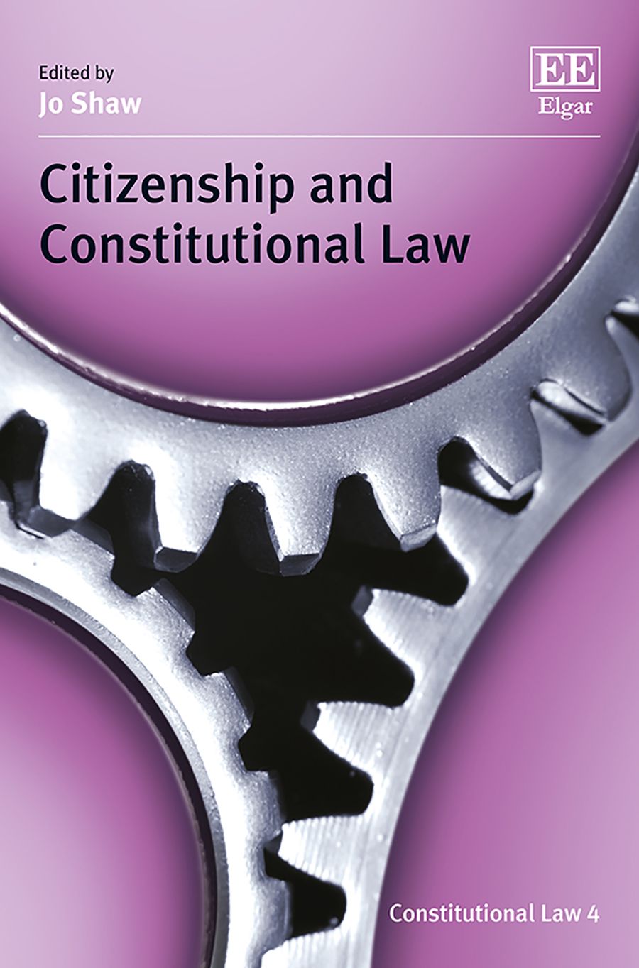 Citizenship and Constitutional Law By Jo Shaw 9781783471065 (Hardback)