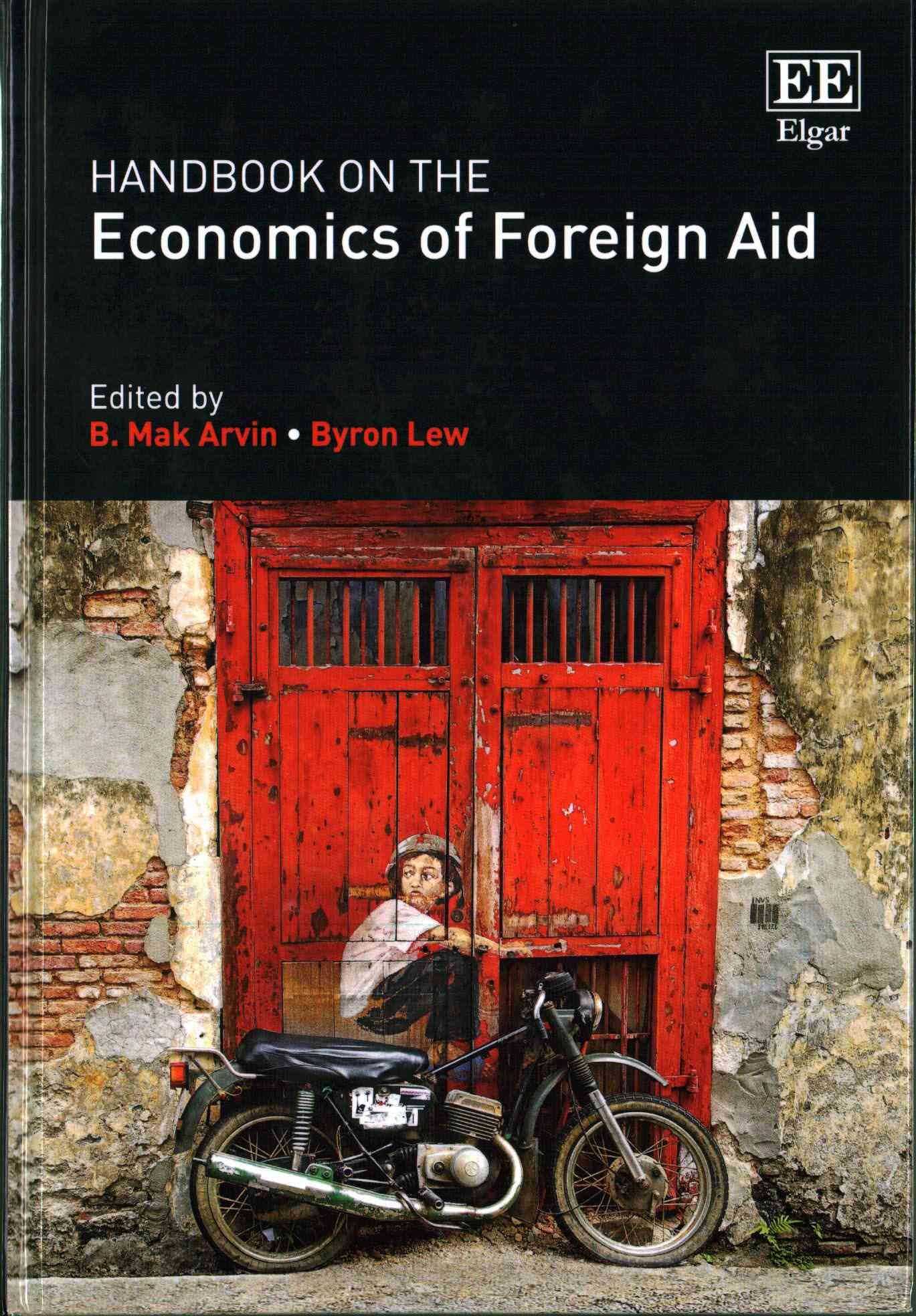 Handbook on the Economics of Foreign Aid By B. Mak Arvin 9781783474578