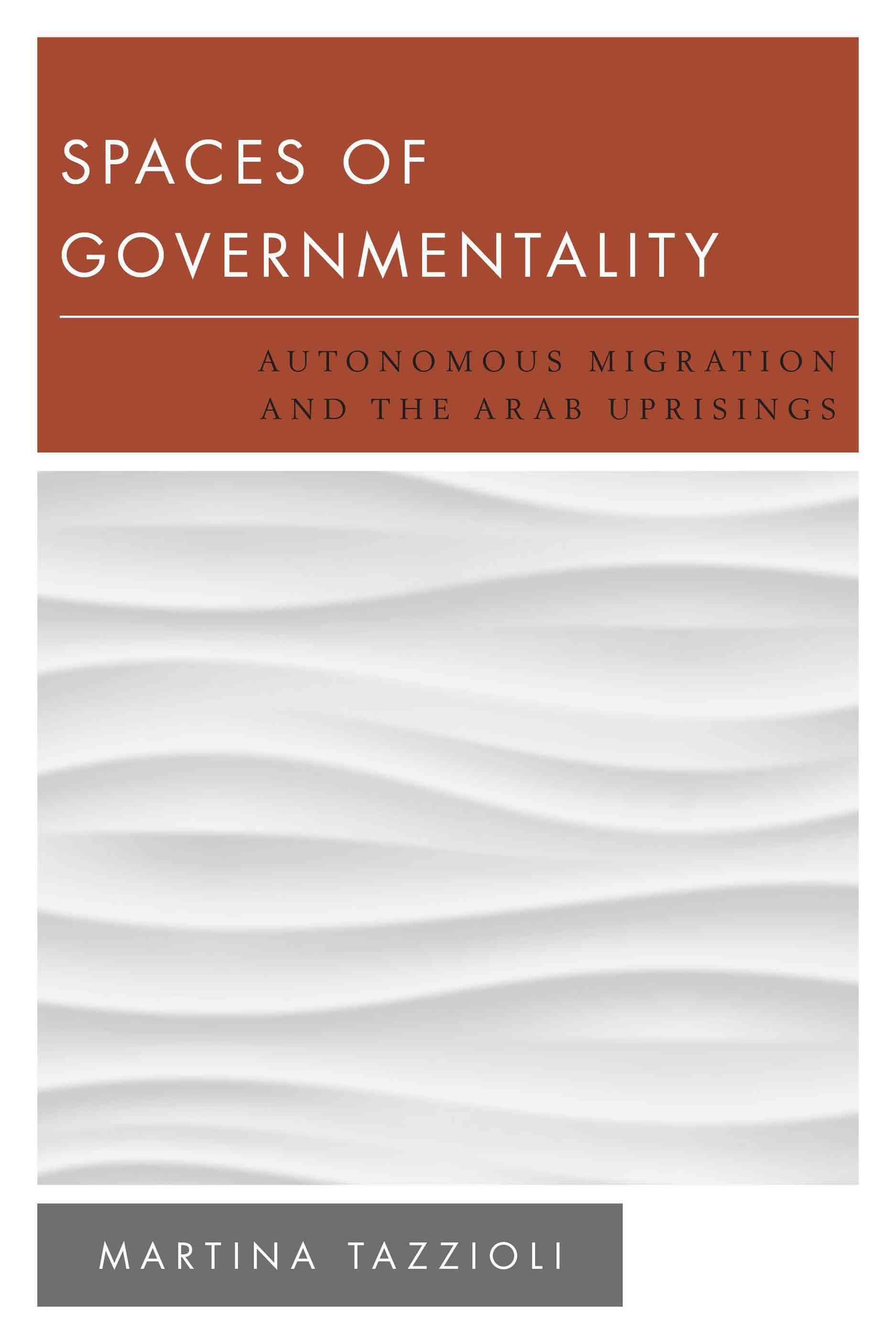 Spaces of Governmentality By Martina Tazzioli 9781783481033 (Hardback)