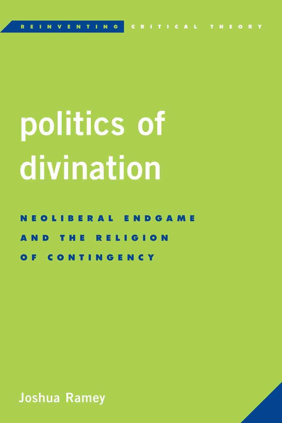 Politics of Divination By Joshua Ramey 9781783485529 (Hardback)