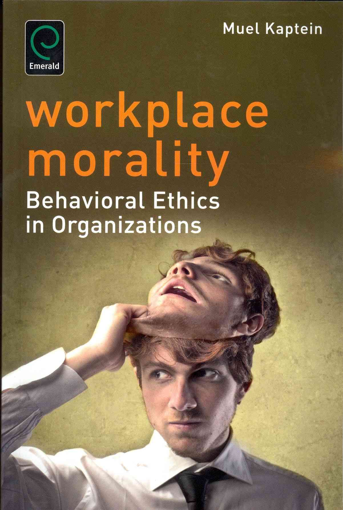 Workplace Morality By Muel Kaptein 9781783501625 (Paperback)
