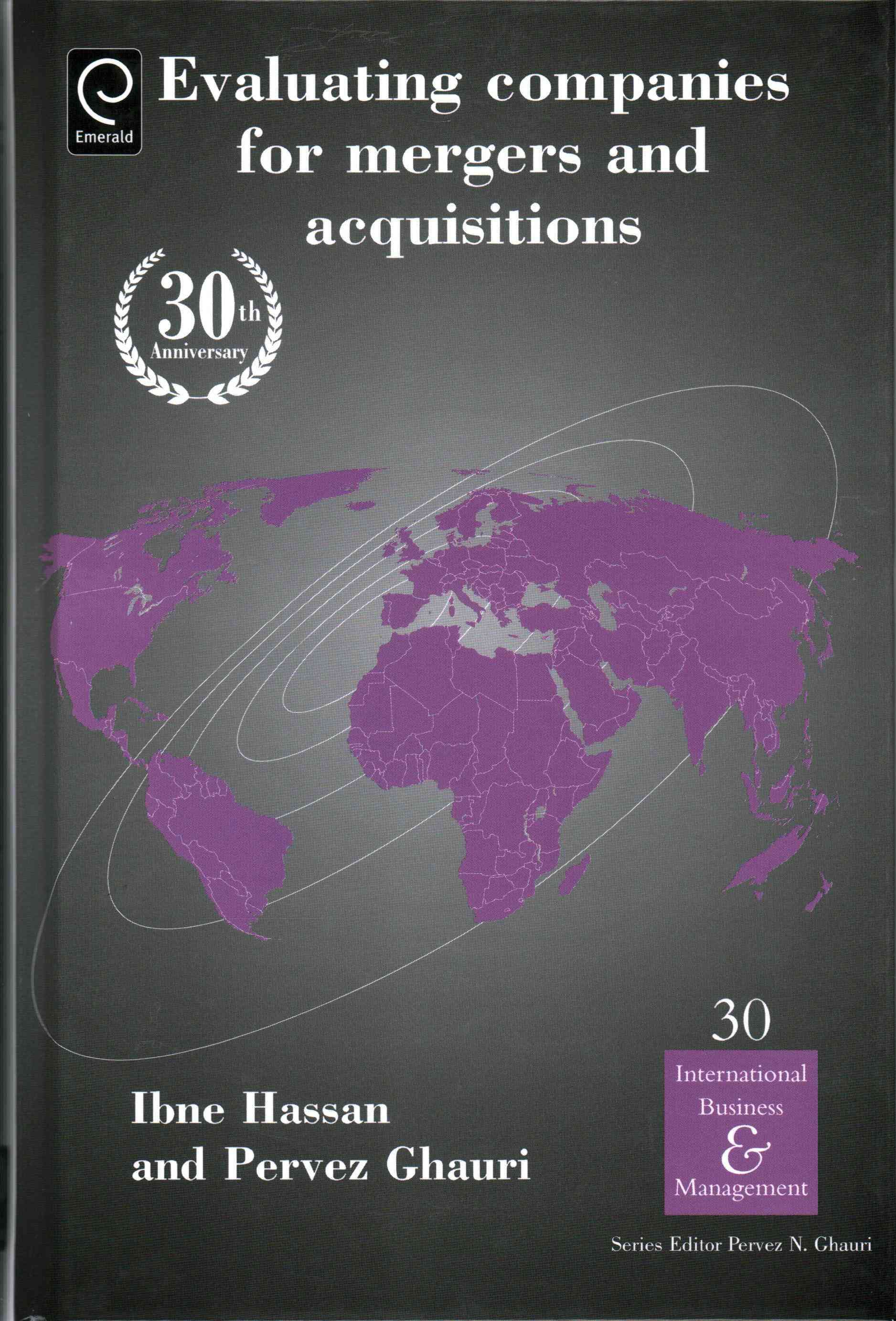 Evaluating Companies for Mergers and Acquisitions By Pervez Ghauri