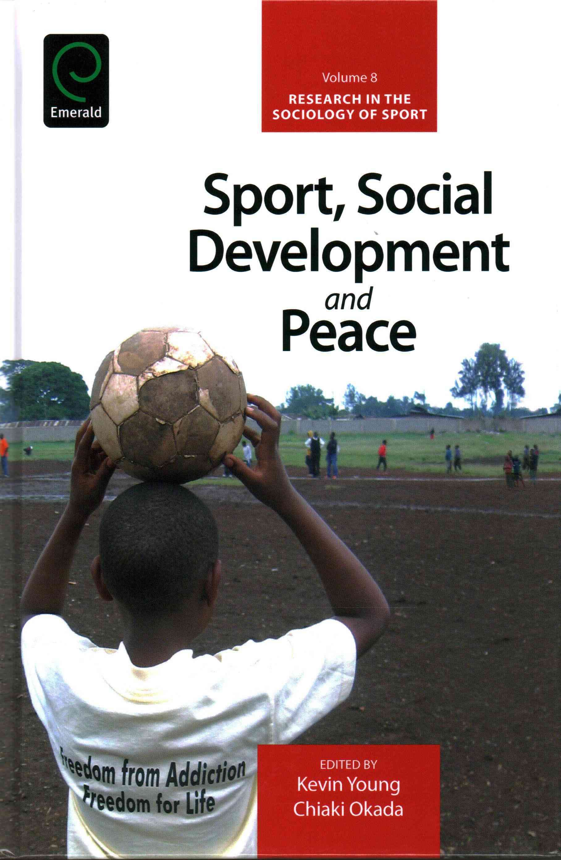 Sport, Social Development and Peace By Kevin Young 9781783508853