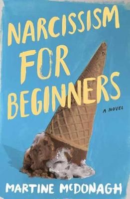 Narcissism for Beginners By Martine McDonagh 9781783525591 (Paperback)