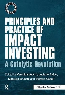 Principles and Practice of Impact Investing 9781783534036 (Hardback)