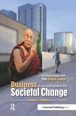 Business as an Instrument for Societal Change By Sander Tideman