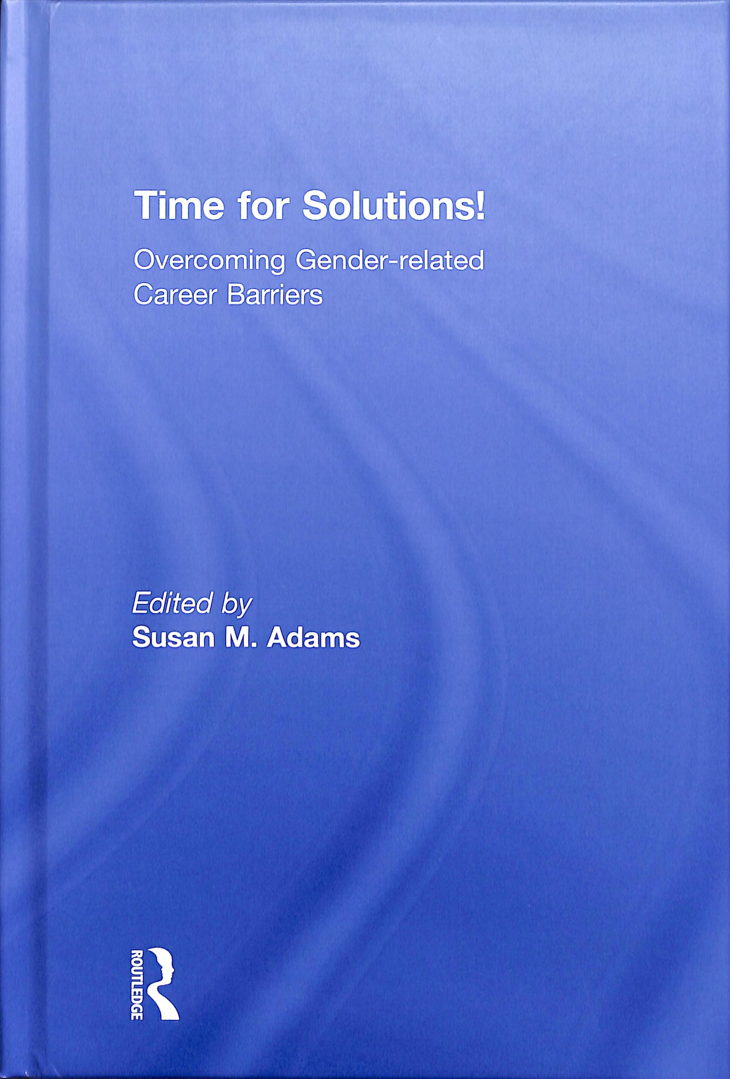 Time for Solutions! By Susan M. Adams (editor) 9781783538188