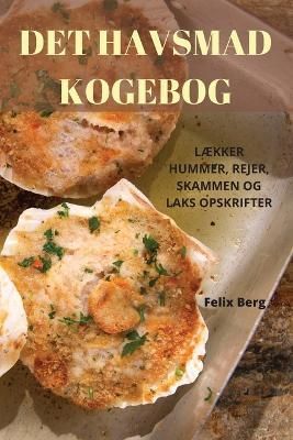 Det Havsmad Kogebog By Felix Berg 9781783570652 (Paperback)