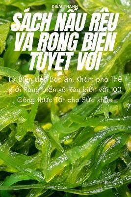 S?ch N?u R?u V? Rong Bi?n Tuy?t V?i By Di?m Thanh 9781783575596