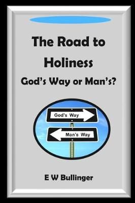 Road to Holiness By Bullinger 9781783645022 (Paperback)