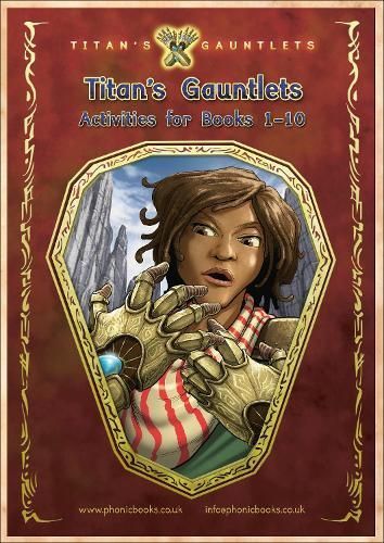 Phonic Books Titan's Gauntlets Activities By Phonic Books