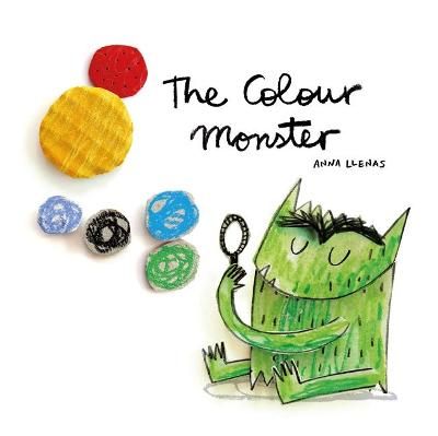 The Colour Monster By Anna Llenas 9781783704941 (Hardback)