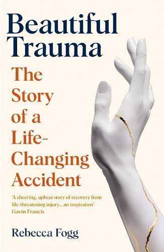 Beautiful Trauma By Rebecca Fogg 9781783785926 (Paperback)