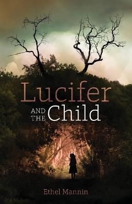 Lucifer and the Child 9781783807703 (Paperback)