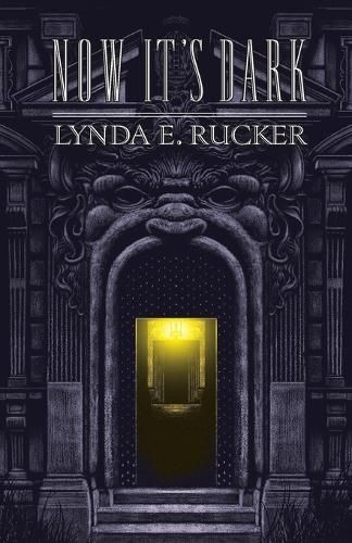 Now It's Dark By Lynda E Rucker 9781783807802 (Paperback)