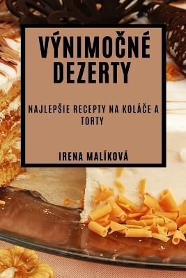 Výnimo?né Dezerty By Irena Malíková 9781783813704 (Paperback)