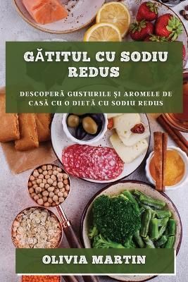 G?titul Cu Sodiu Redus By Olivia Martin 9781783814473 (Paperback)