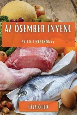 Az ?sember ?nyenc By ILIC 9781783814541 (Paperback)