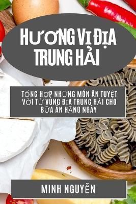 H??ng V? ??a Trung H?i By Nguy?n 9781783814558 (Paperback)