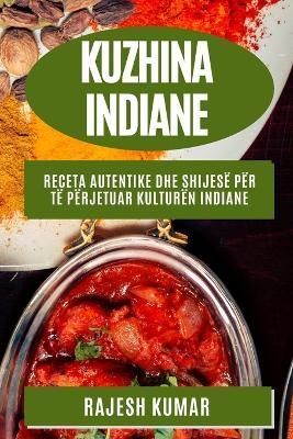 Kuzhina Indiane By Rajesh Kumar 9781783815296 (Paperback)