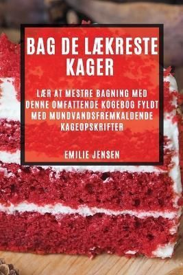 Bag de l?kreste kager By Jensen 9781783816330 (Paperback)
