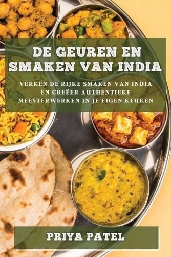 De Geuren En Smaken Van India By Priya Patel 9781783819423 (Paperback)