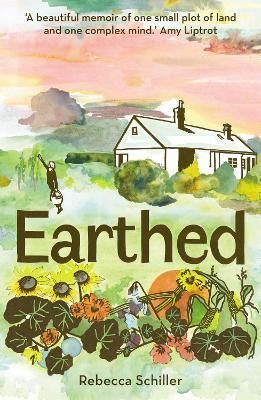 Earthed By Rebecca Schiller 9781783966394 (Paperback)