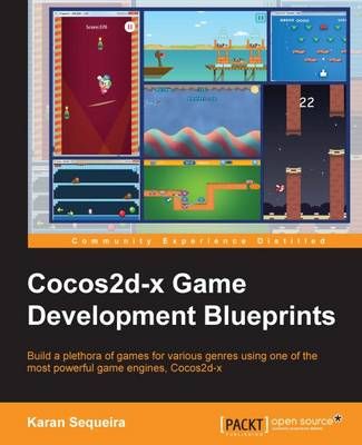 Cocos2d-x Game Development Blueprints By Karan Sequeira 9781783985265