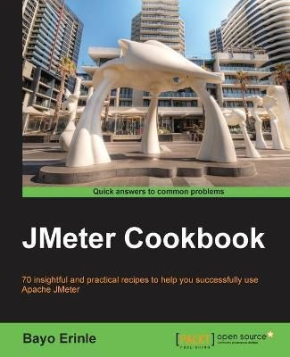 JMeter Cookbook By Bayo Erinle 9781783988280 (Paperback)