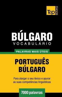 Vocabulário Português-Búlgaro - 7000 palavras mais úteis