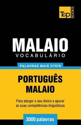 Vocabulário Português-Malaio - 3000 palavras mais úteis (Paperback)