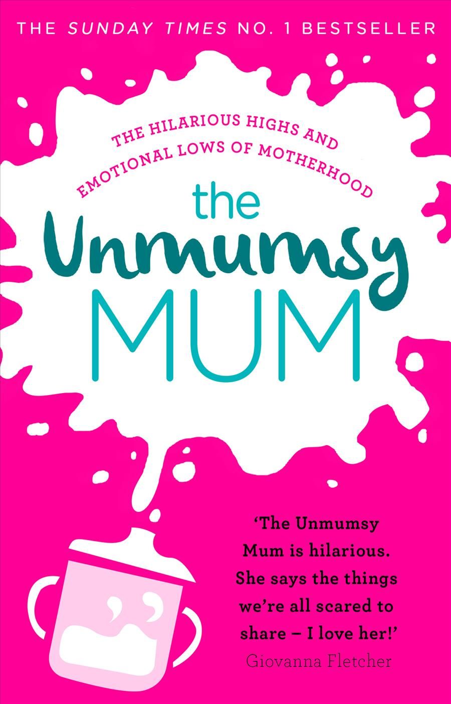 The Unmumsy Mum By Sarah Turner 9781784161224 (Paperback)