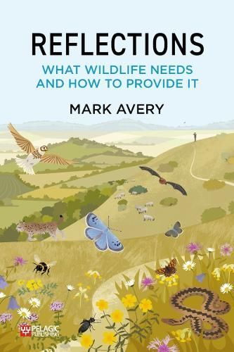 Reflections By Mark Avery 9781784273903 (Paperback)