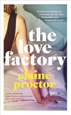 The Love Factory By Elaine Proctor 9781784296827 (Hardback)