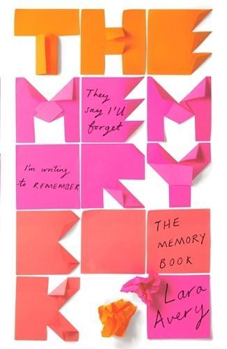 The Memory Book By Lara Avery 9781784299248 (Paperback)