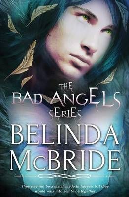The Bad Angels Series By Belinda McBride 9781784308643 (Paperback)