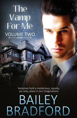 The Vamp for Me By Bailey Bradford 9781784308988 (Paperback)